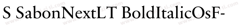 S SabonNextLT BoldItalicOsF字体转换